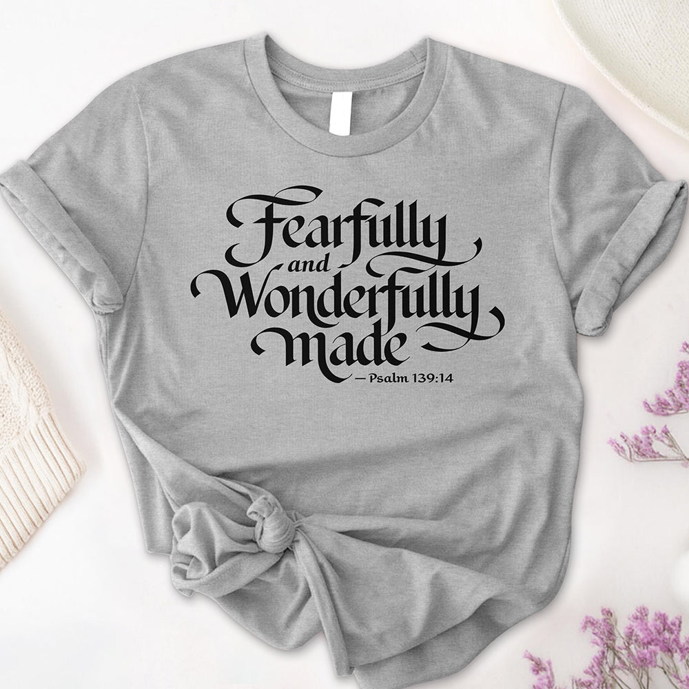 Fearfully and Wonderfully Made Tee
