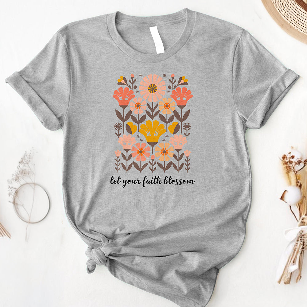 Let Your Faith Blossom Tee