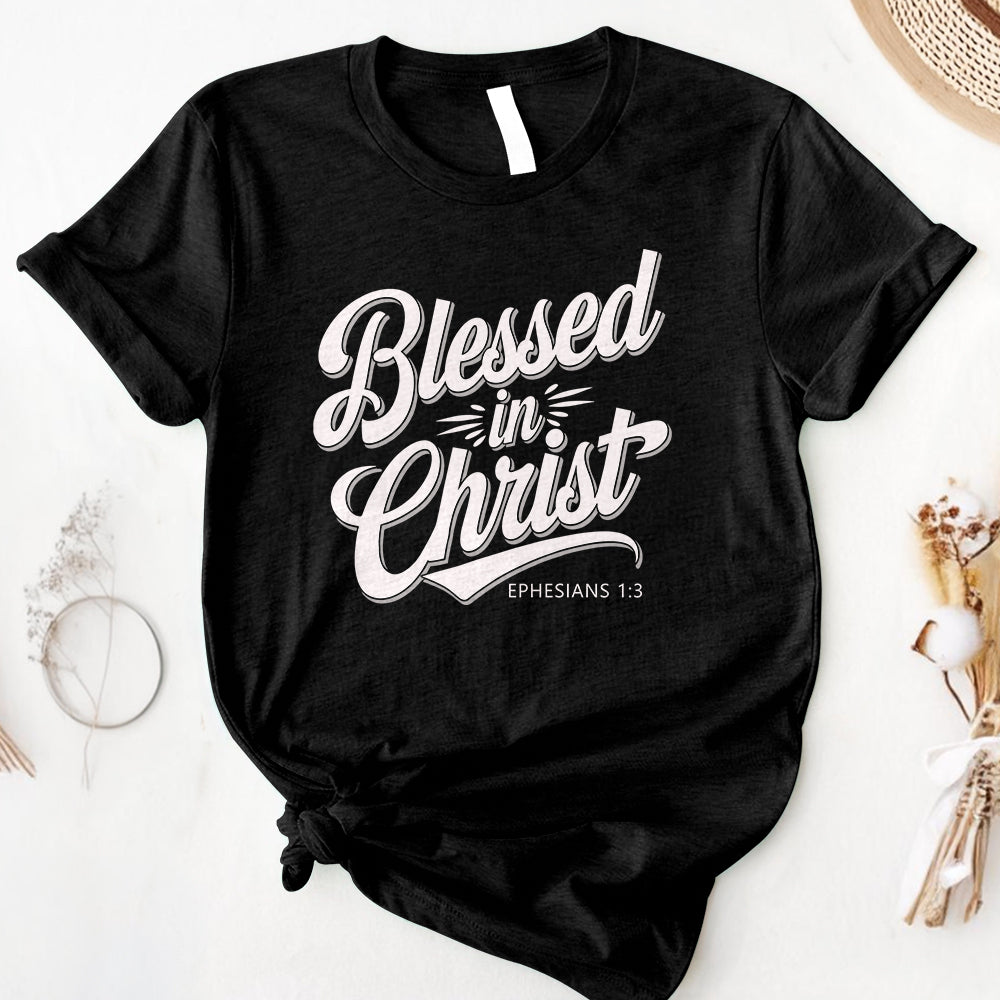 Blessed In Christ Tee