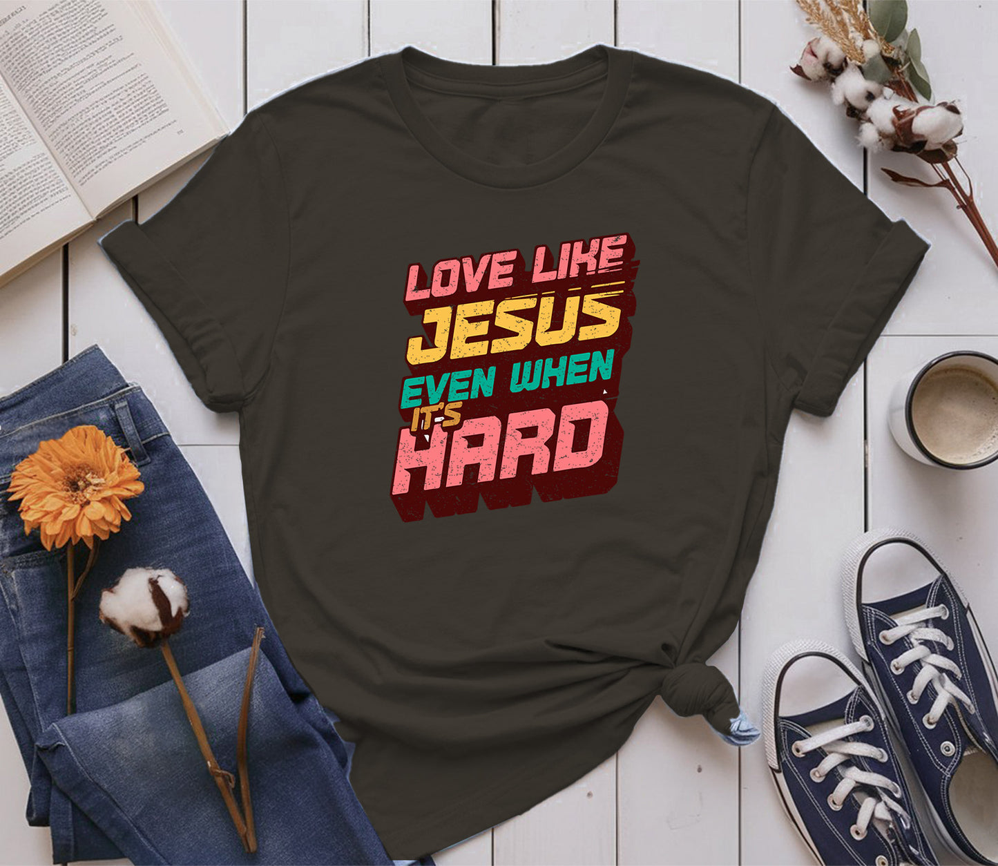 Love Like Jesus, Even When It’s Hard