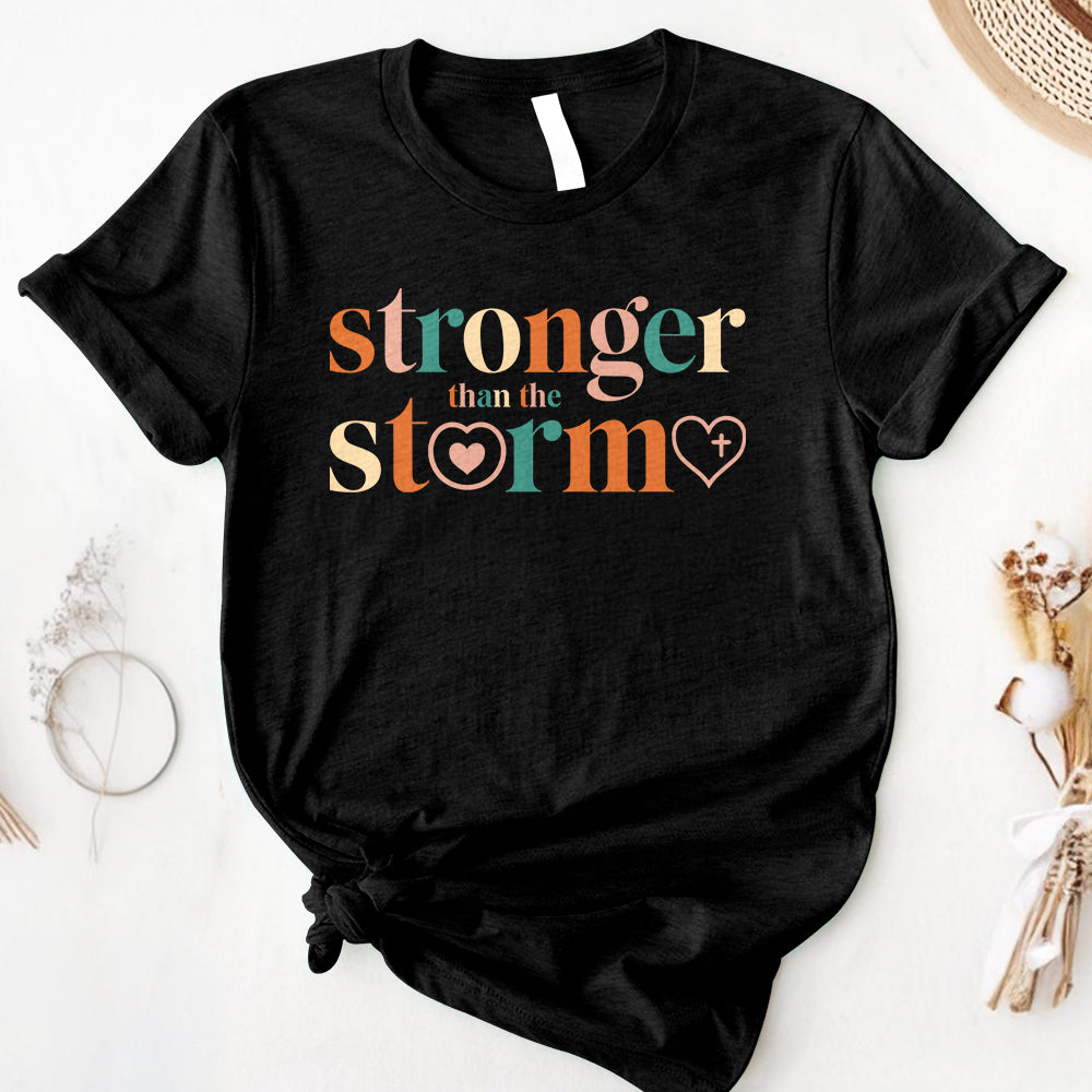Stronger Than The Storm Tee