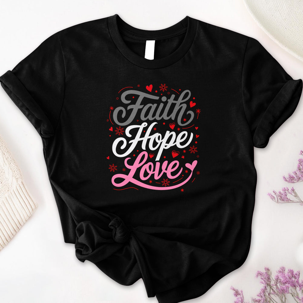 Faith Hope Love Tee