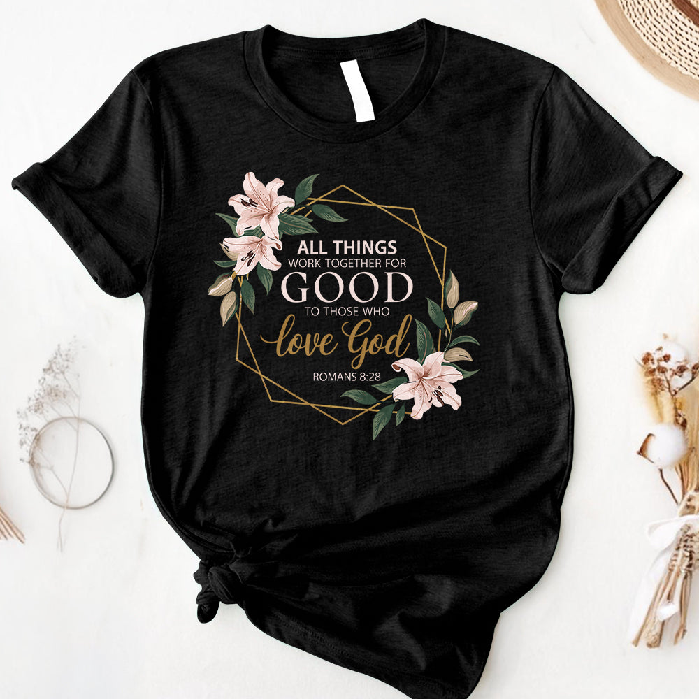 All Things Work Together Tee