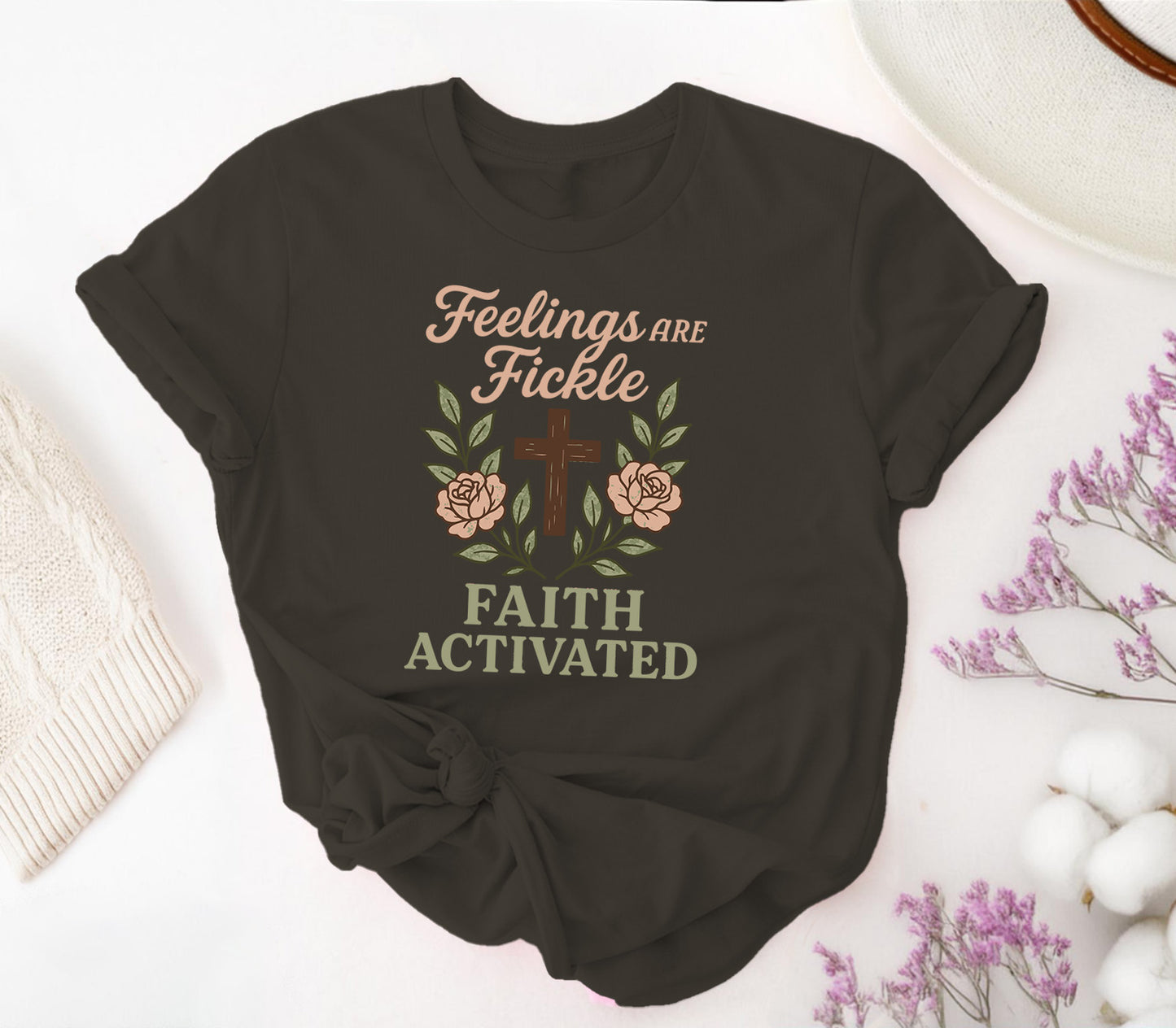 Feelings are Fickle, Faith Activated