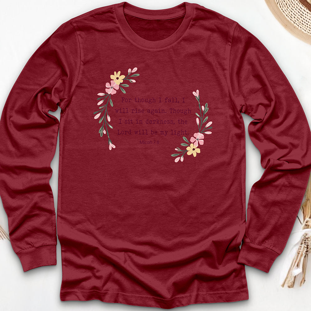 For Though I Fall Long Sleeve Tee