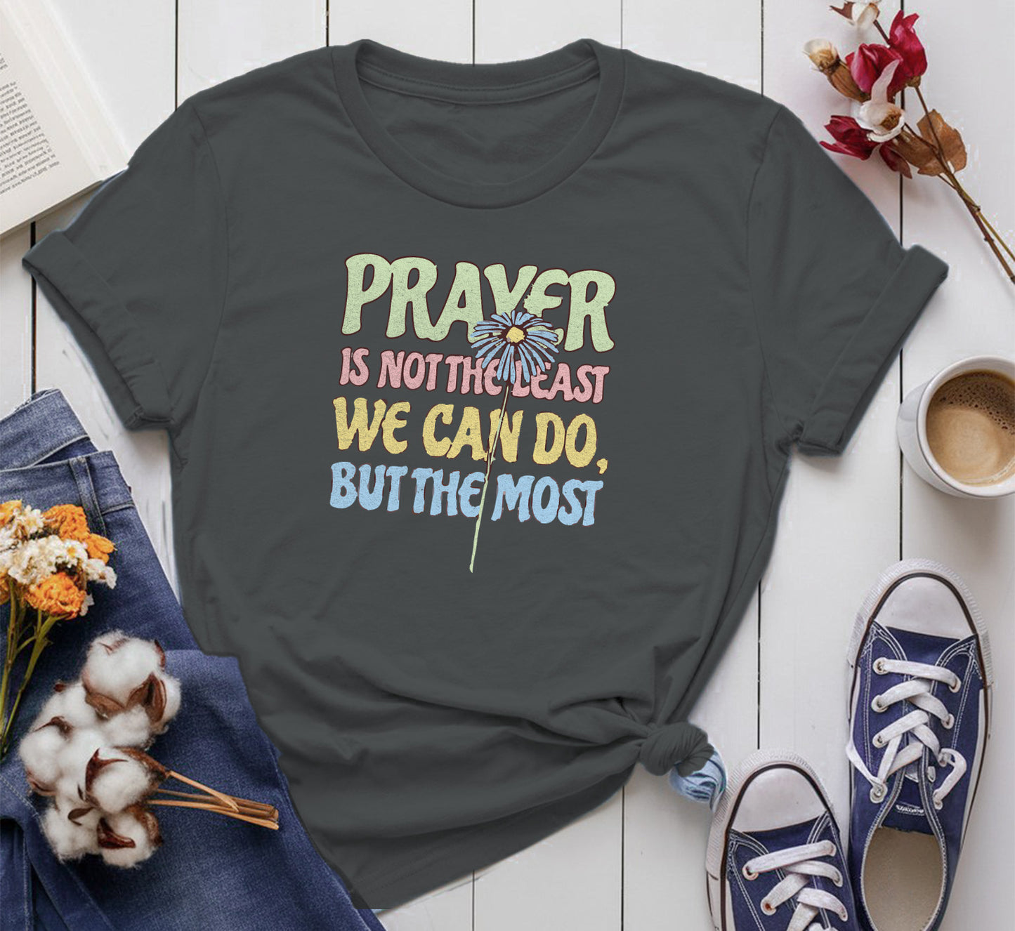Prayer is not the least we can do, but the most