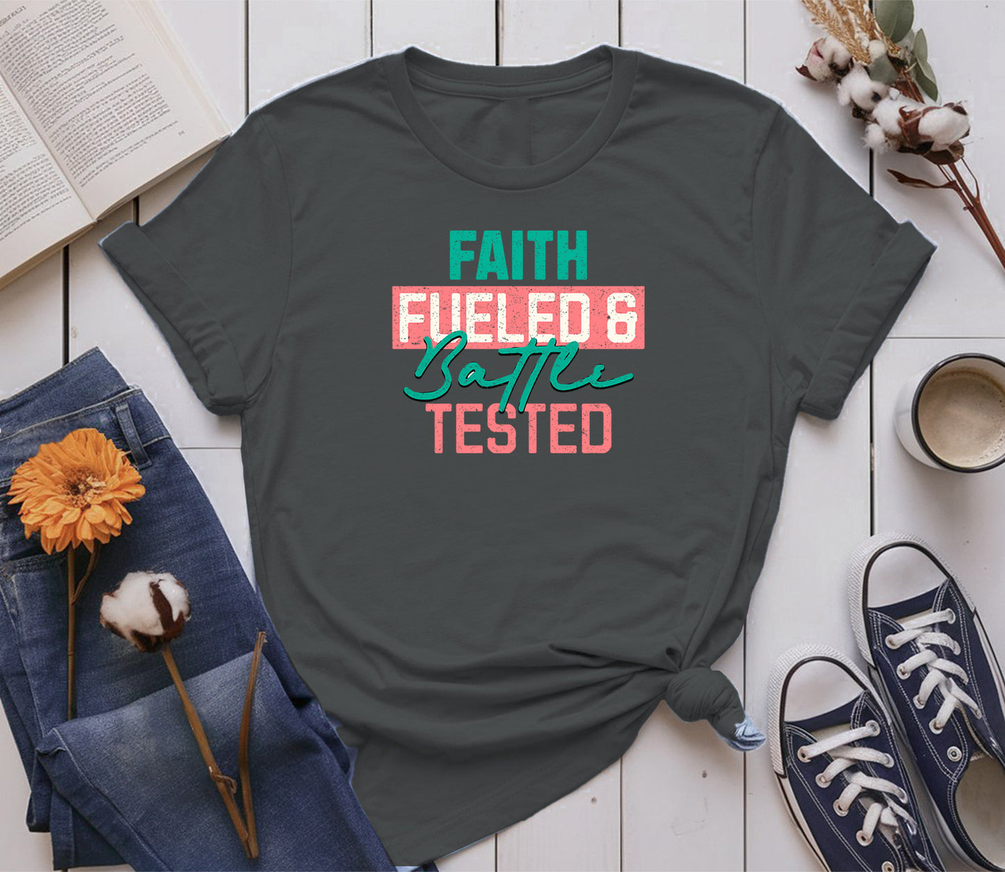 Faith-Fueled & Battle-Tested