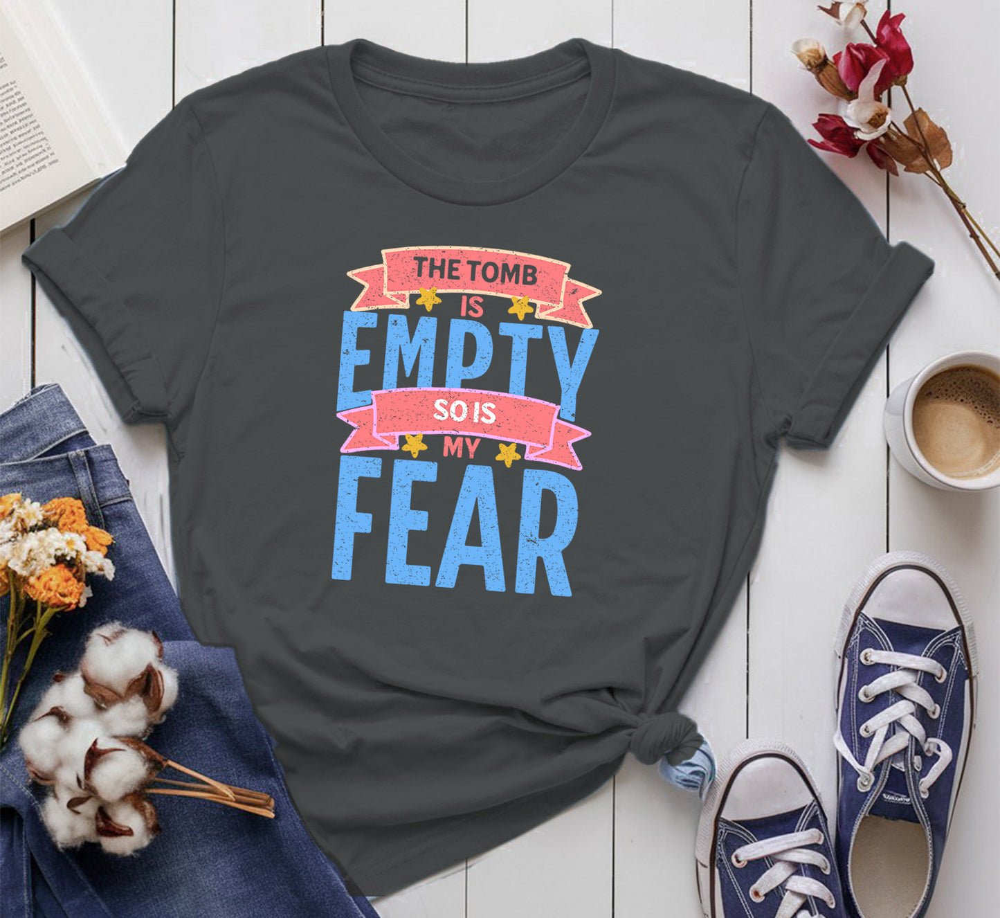 The Tomb Is Empty, So Is My Fear