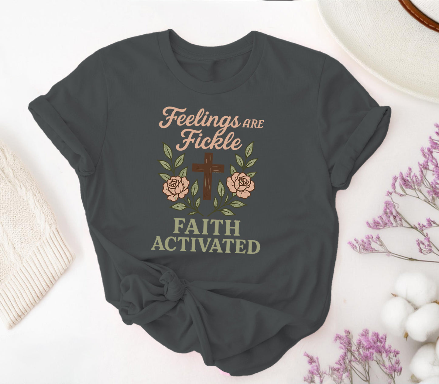 Feelings are Fickle, Faith Activated