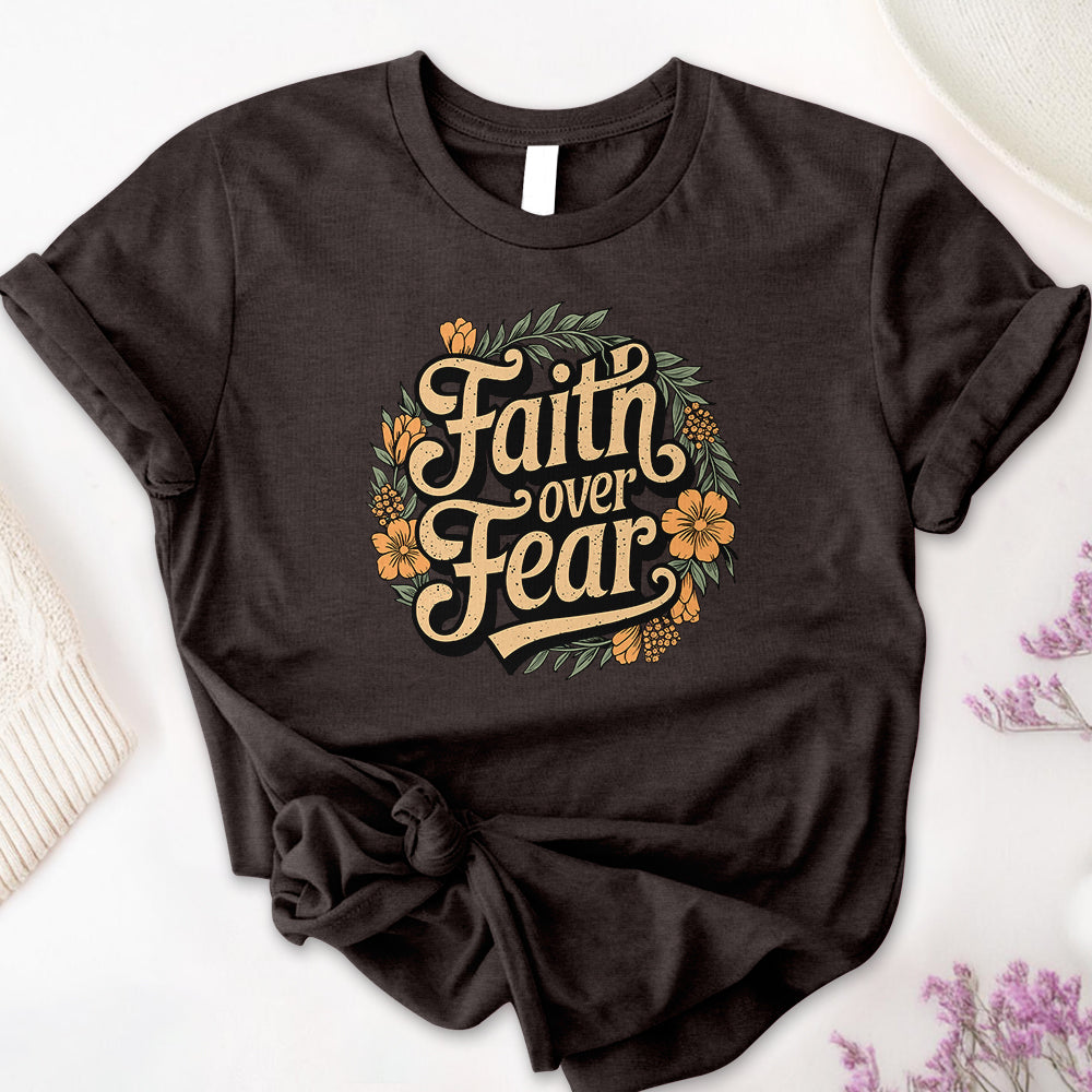 Faith Over Fear Tee