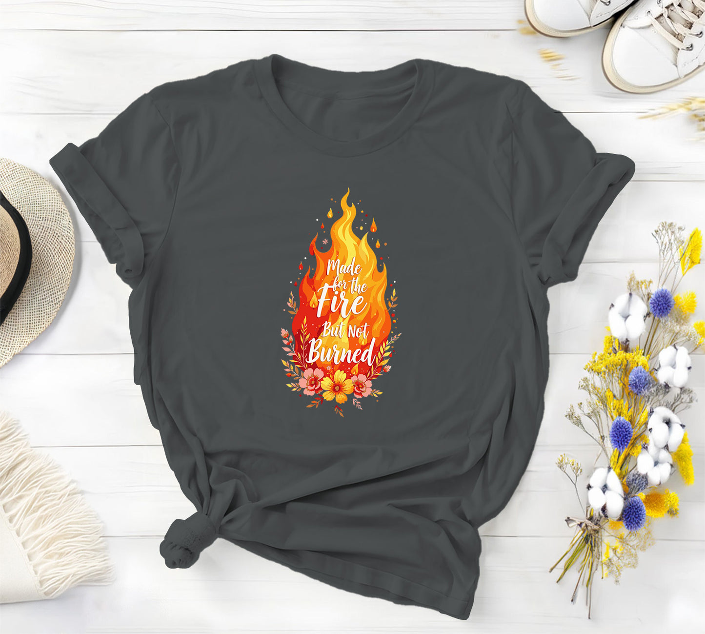 Made For The Fire But Not Burned