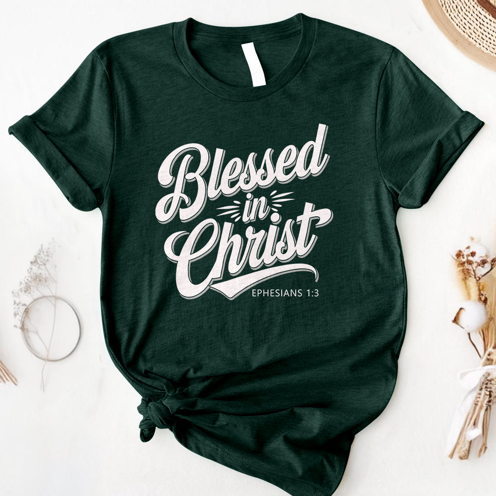 Blessed In Christ Tee