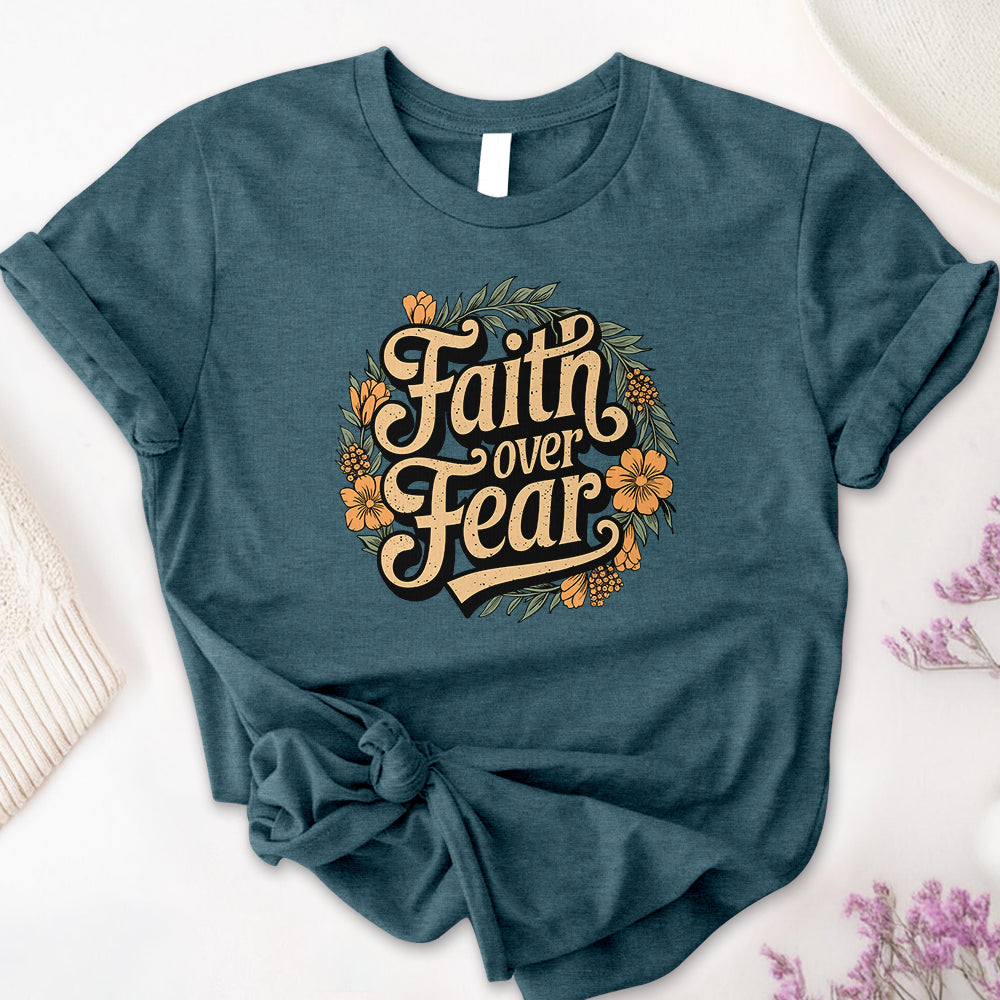 Faith Over Fear Tee