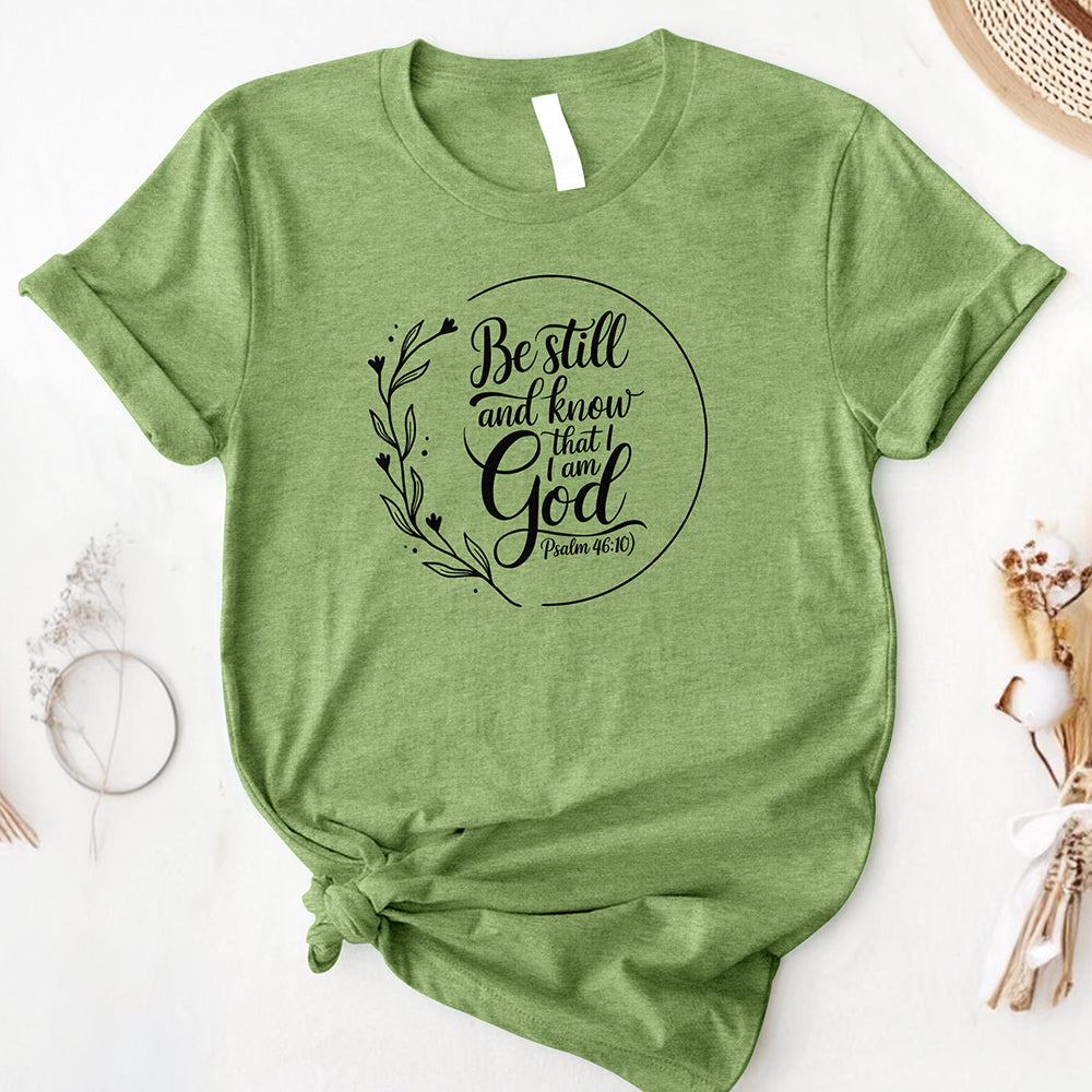 Be Still, Know God Comfort Tee