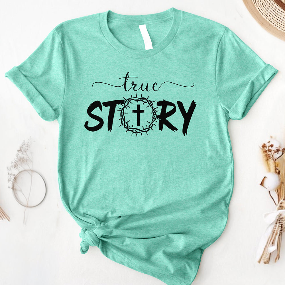 The True Story Tee