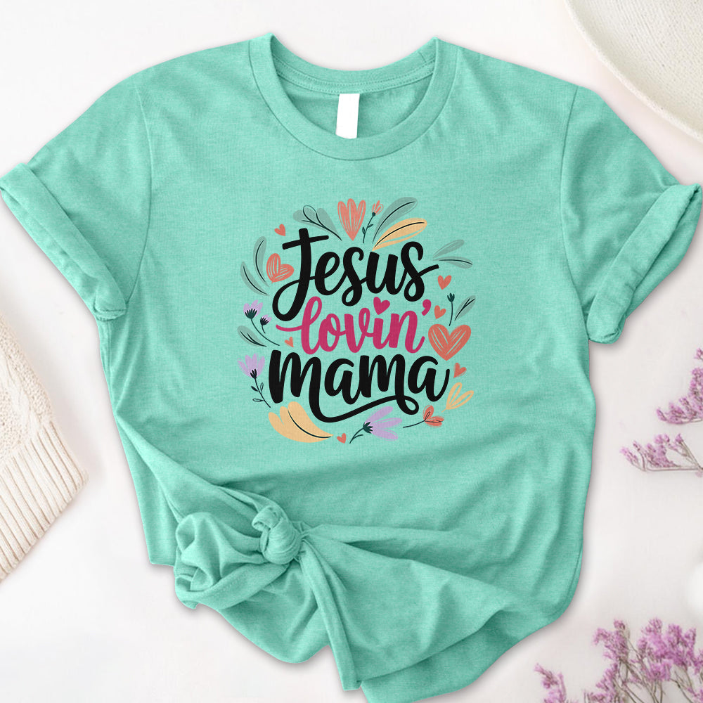 Jesus Loving Mom Tee