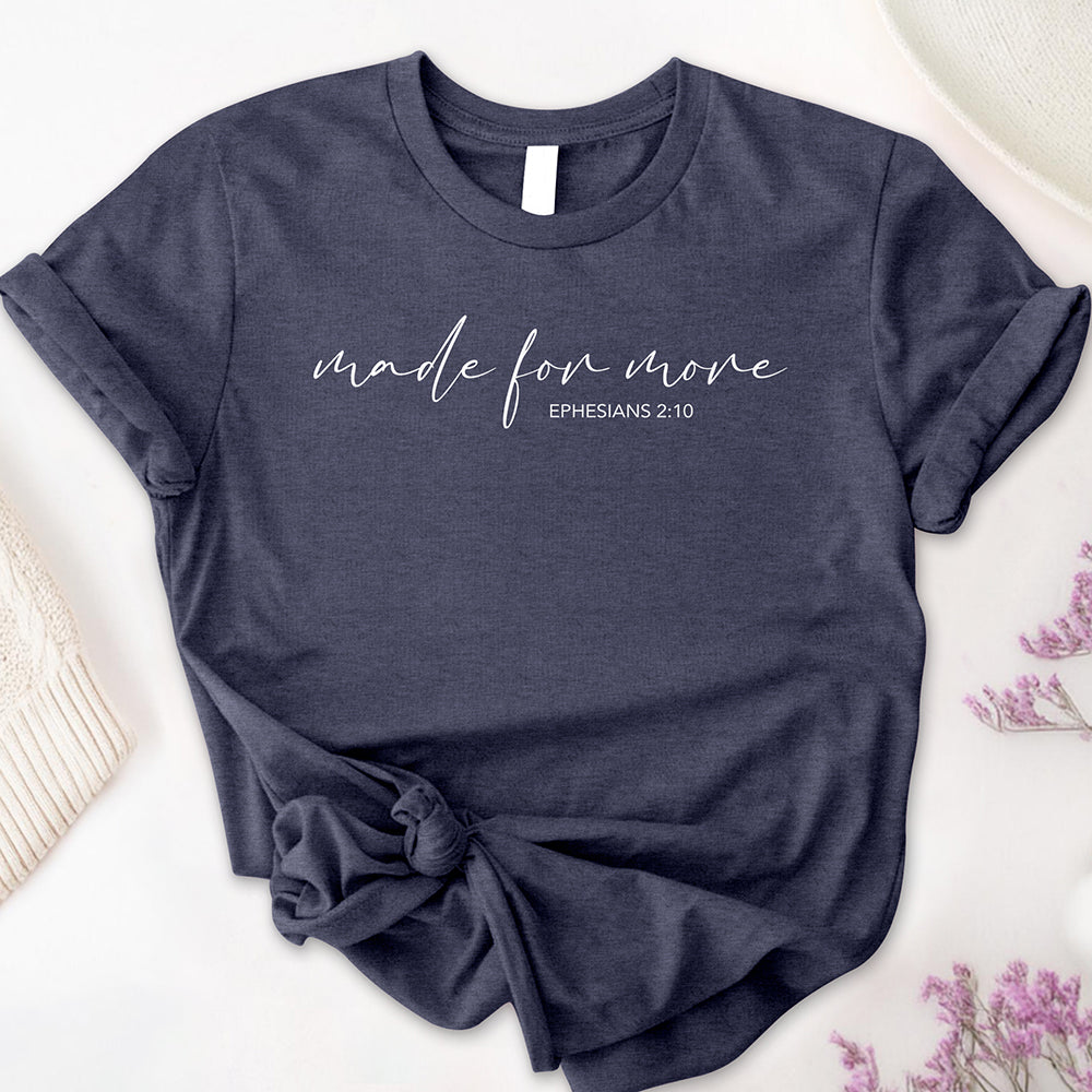 Made For More Tee