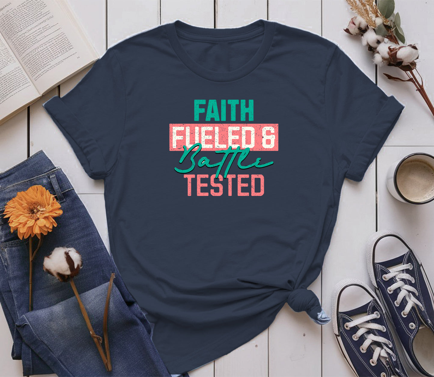 Faith-Fueled & Battle-Tested
