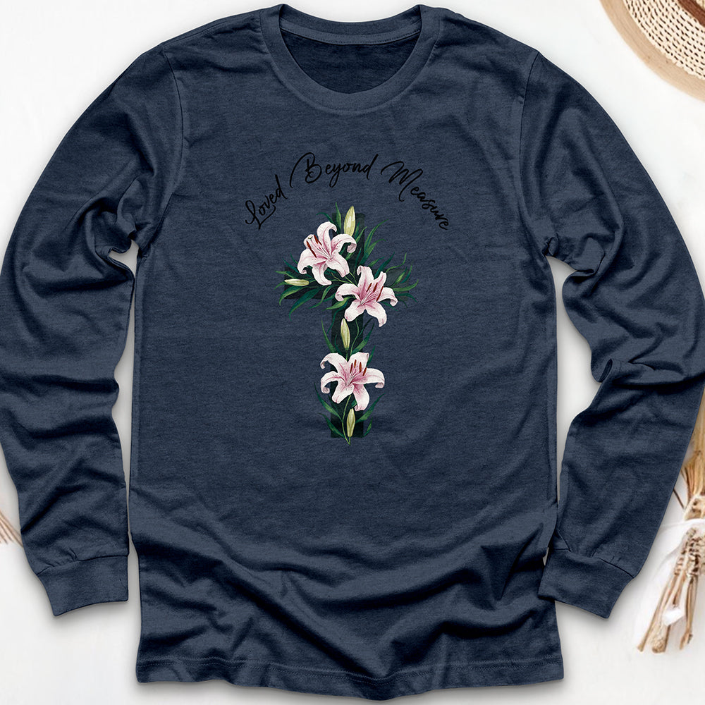 Loved Beyond Measure Long Sleeve Tee
