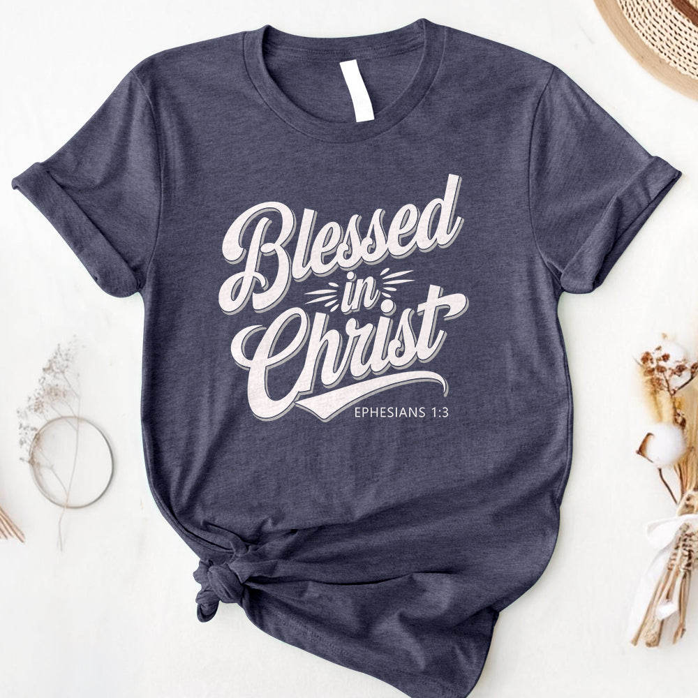 Blessed In Christ Tee