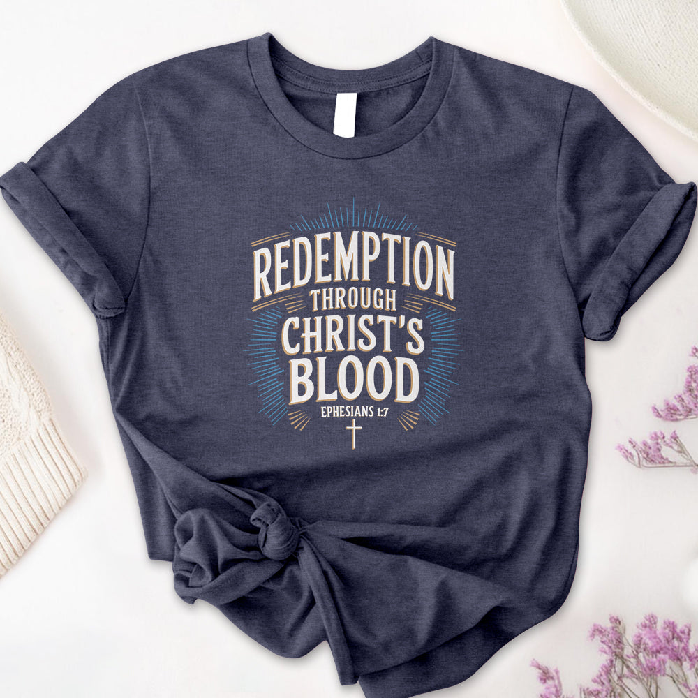 Redemption Through Christ's Blood Tee - Second Edition
