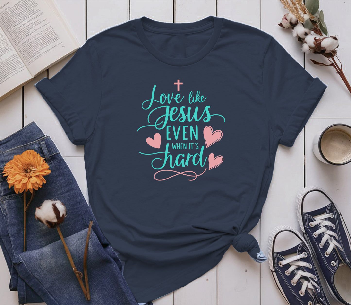 Love Like Jesus, Even When It’s Hard