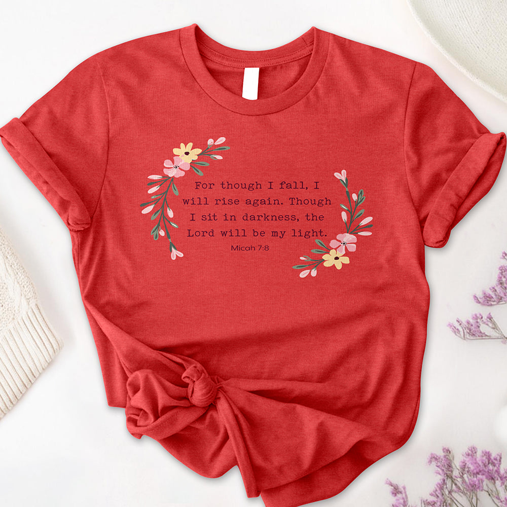 For Though I Fall Tee