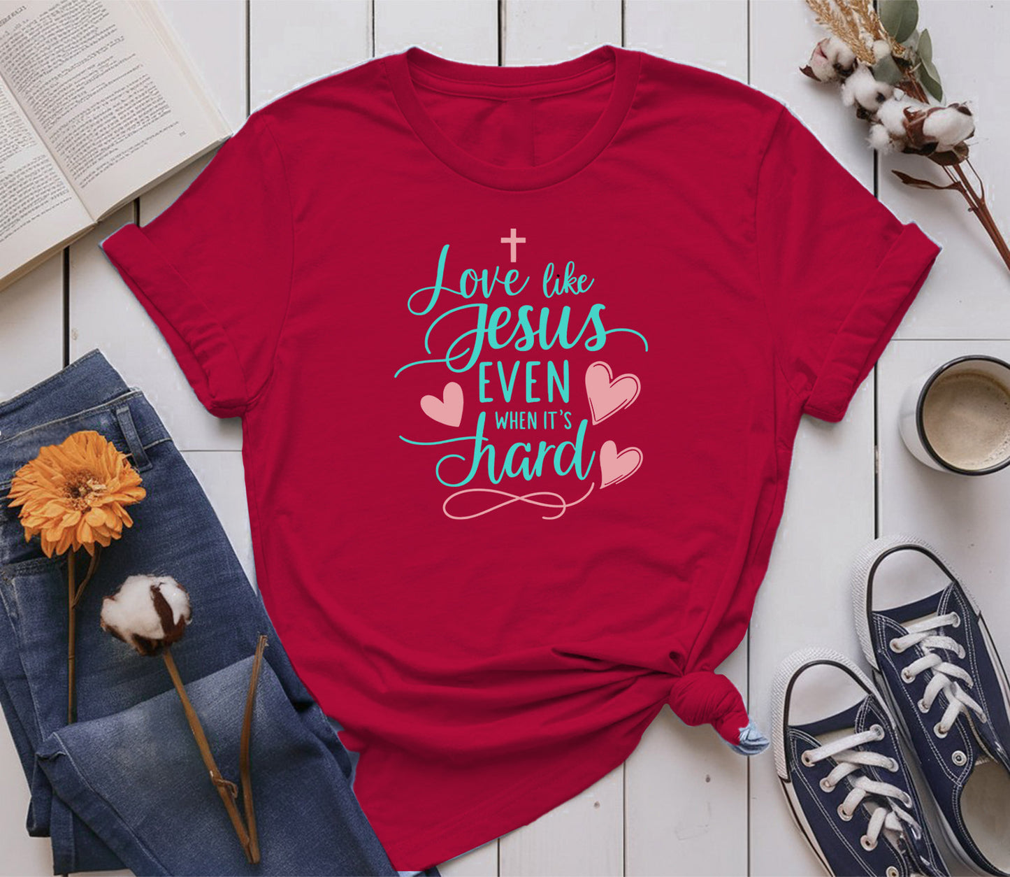 Love Like Jesus, Even When It’s Hard