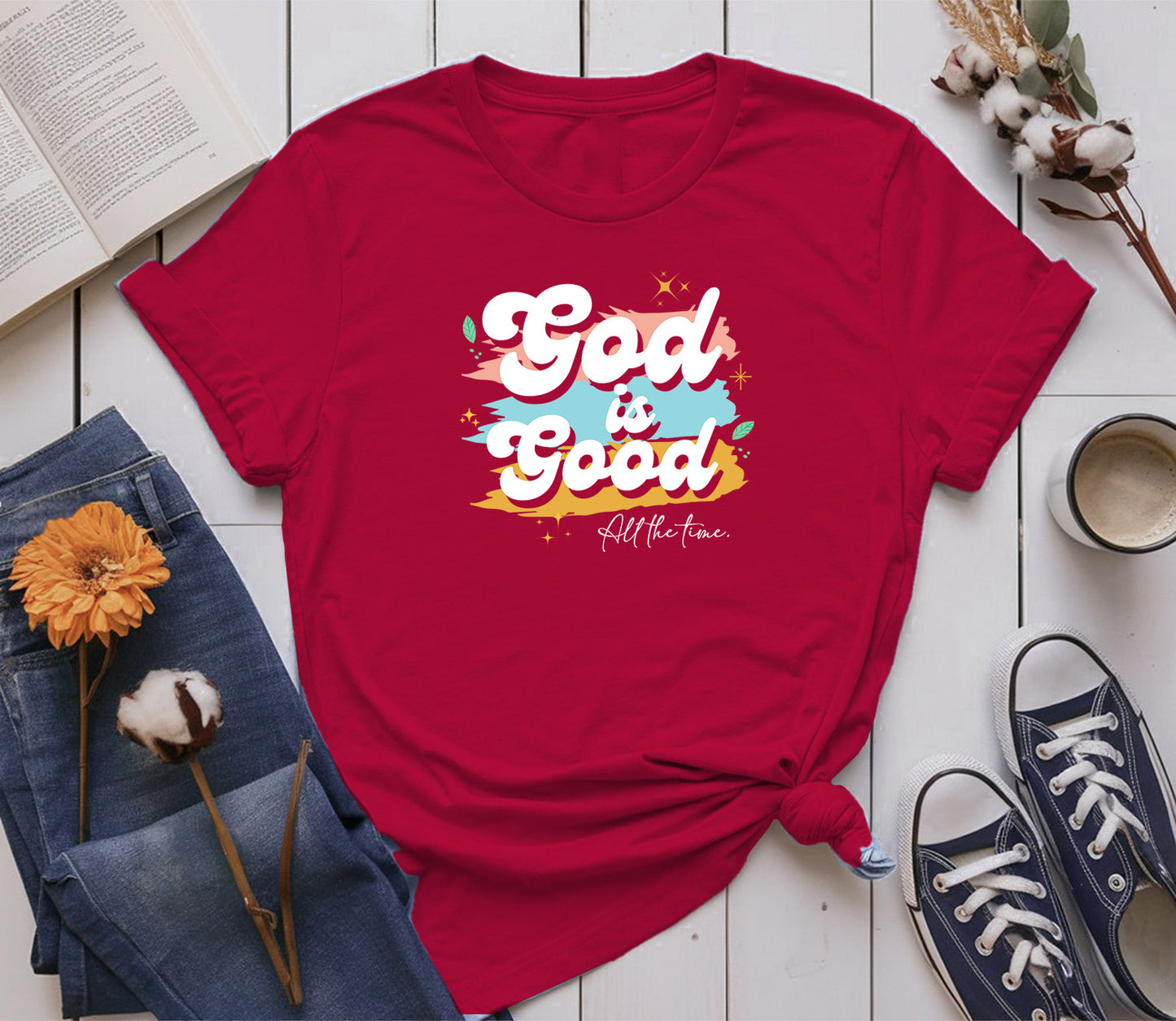 God Is Good All the Time