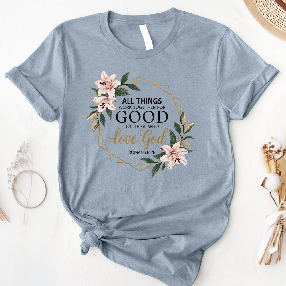 All things work together 2 Tee
