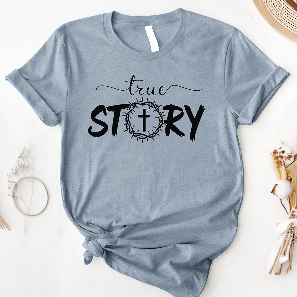 The True Story Tee