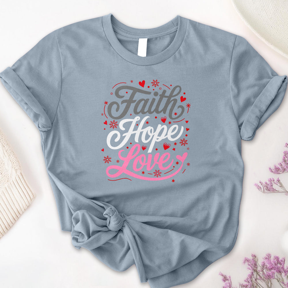 Faith Hope Love Tee