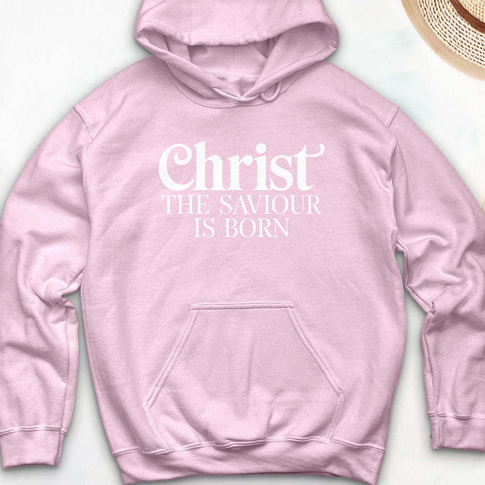 Christ the Saviour is Born Hooded Sweatshirt