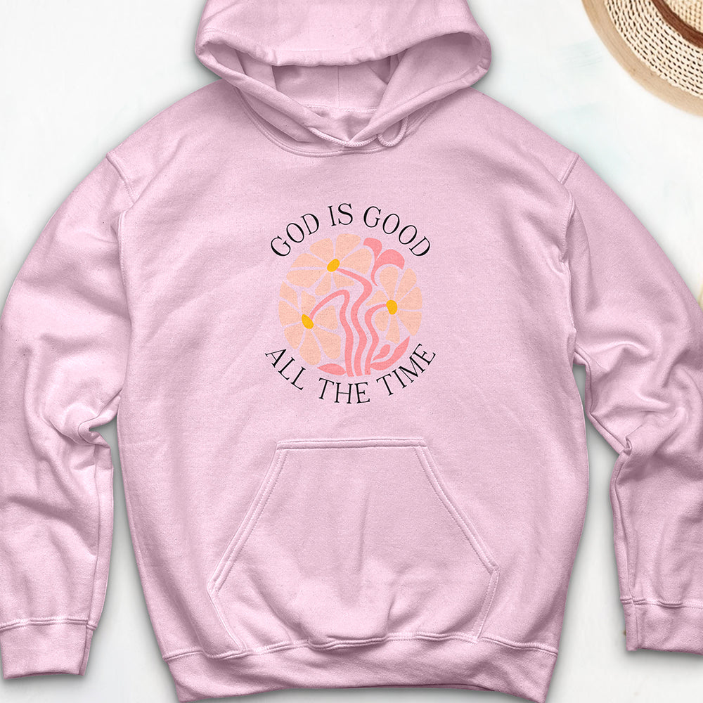God Is Good All The Time Hooded Sweatshirt