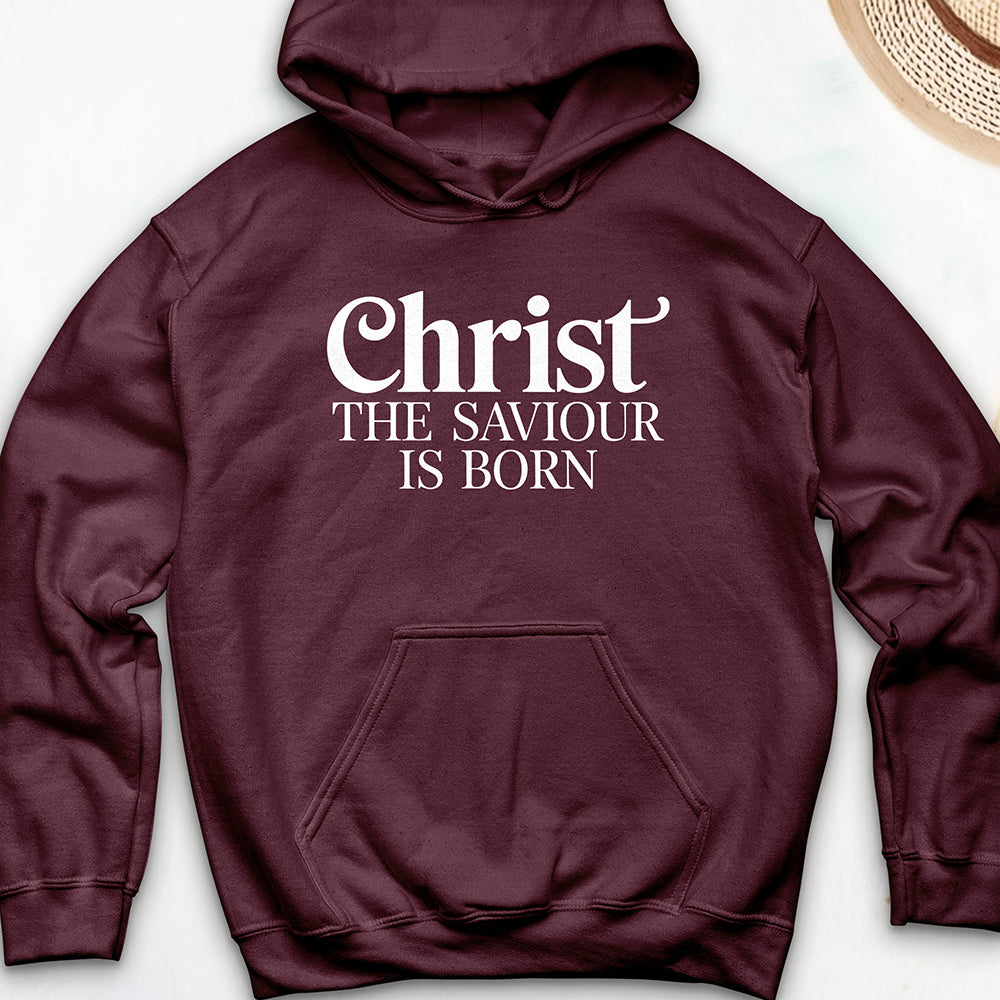 Christ the Saviour is Born Hooded Sweatshirt