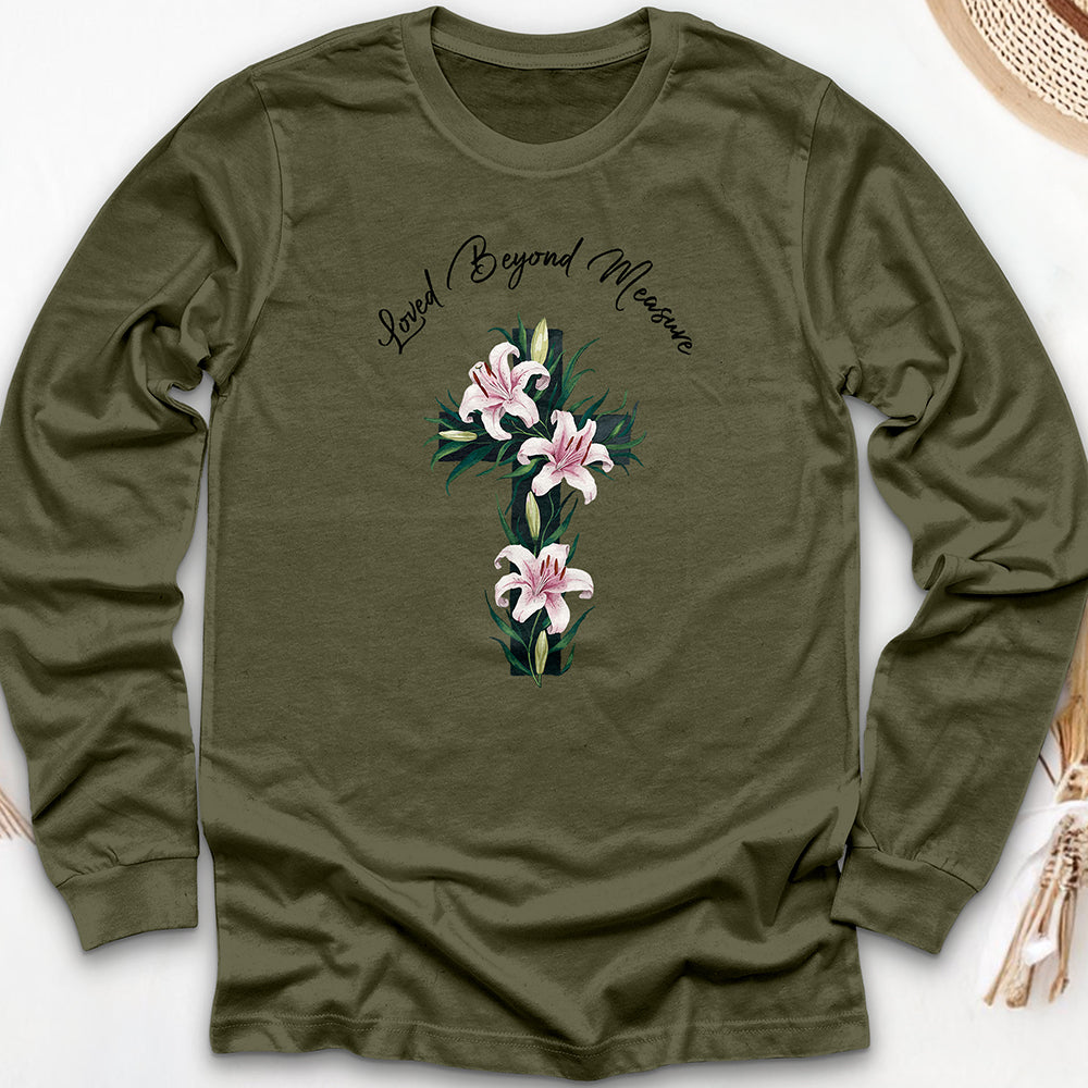 Loved Beyond Measure Long Sleeve Tee