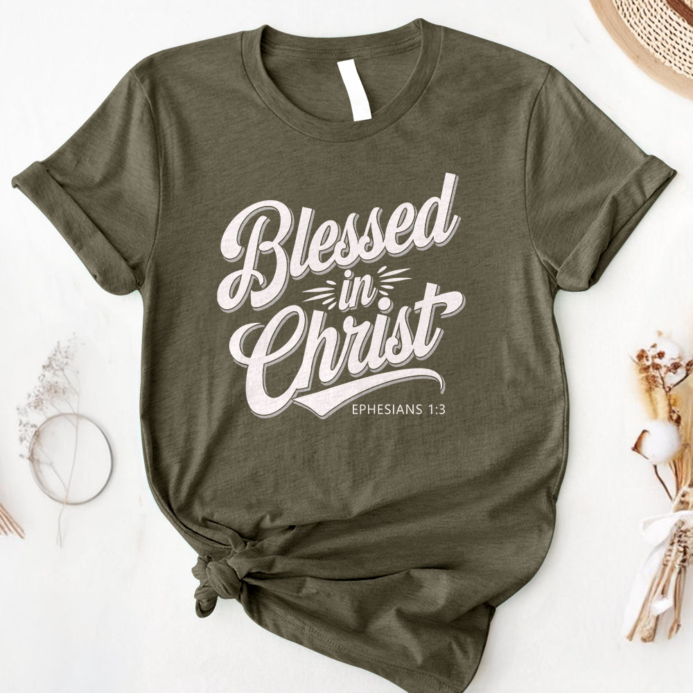 Blessed In Christ Tee