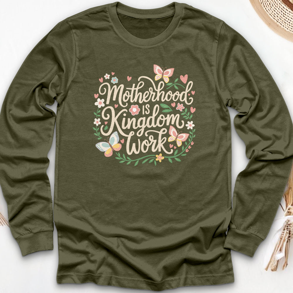 Motherhood is Kingdom Work Long Sleeve Tee