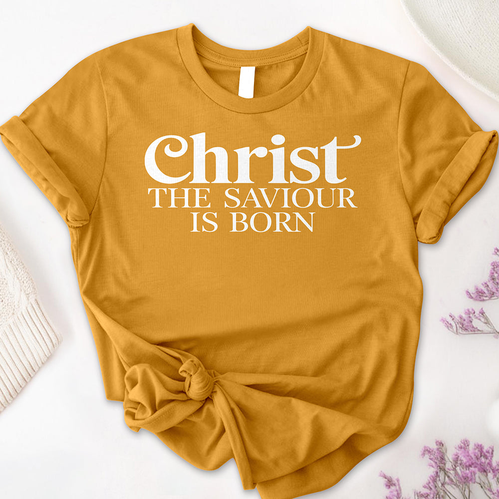 Christ the Saviour is Born Tee