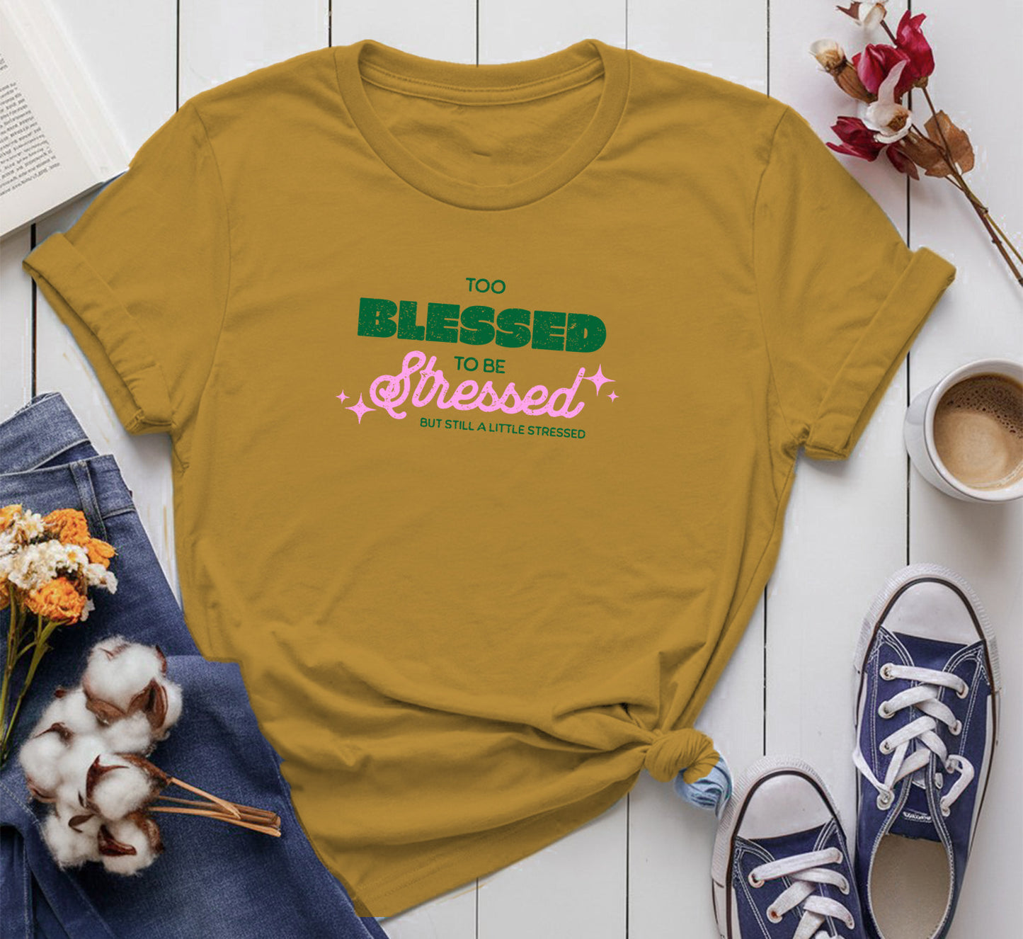 Too Blessed to Be Stressed (But Still a Little Stressed)