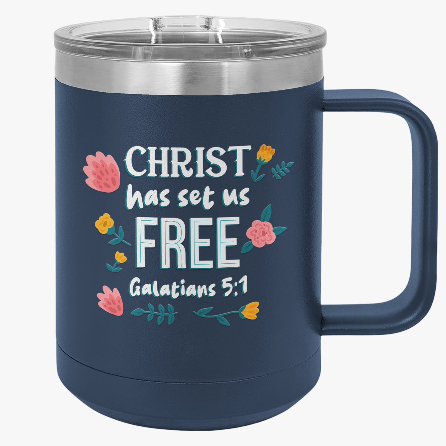 Galatians 5-1 -1 Coffee Mug Tumbler, 15oz