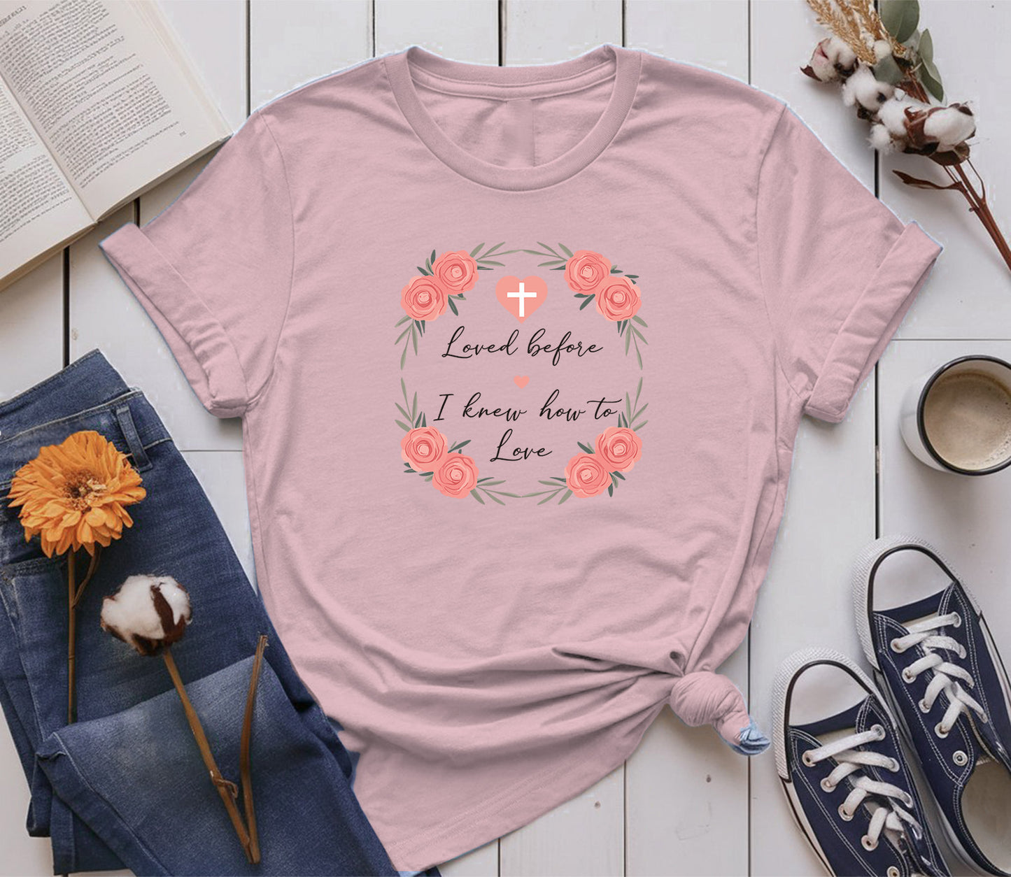 Loved Before I Knew How to Love