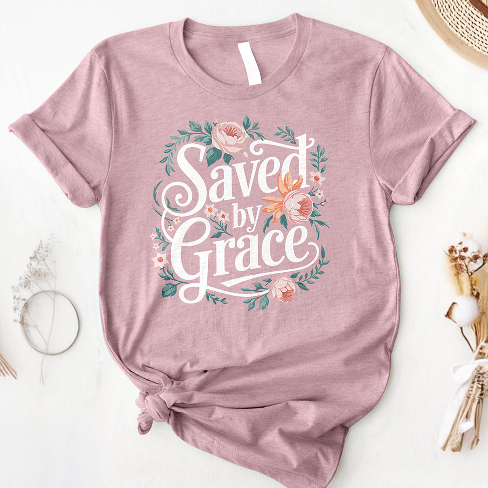 Saved By Grace Tee