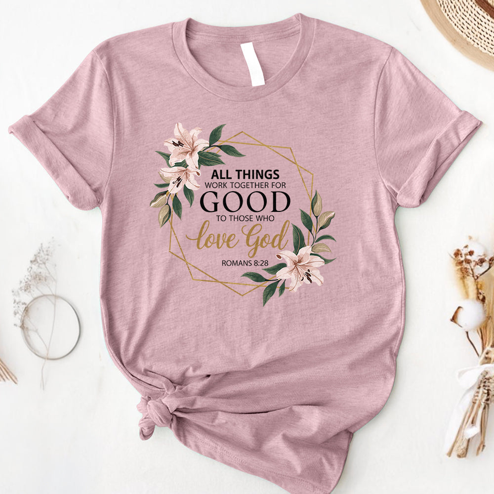 All things work together 2 Tee