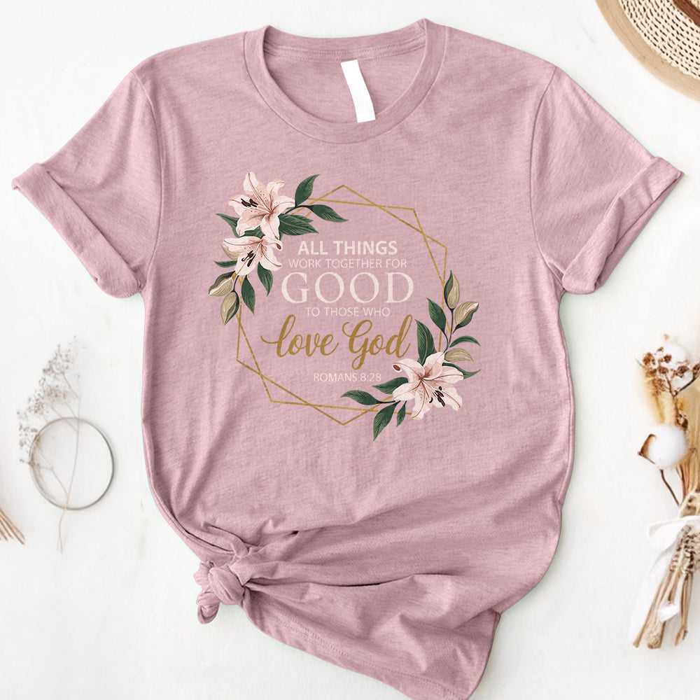 All Things Work Together Tee