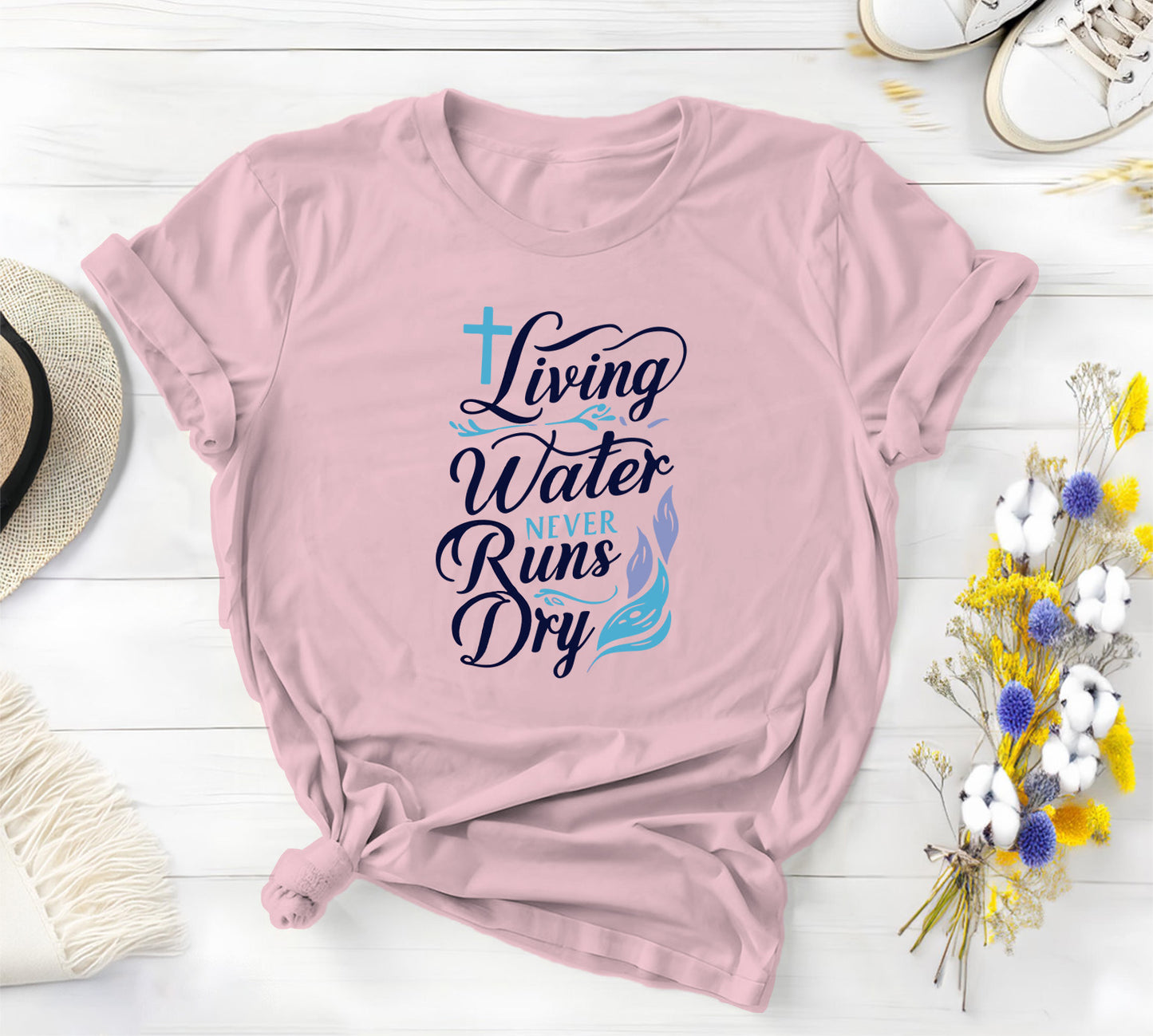 Living Water Never Runs Dry