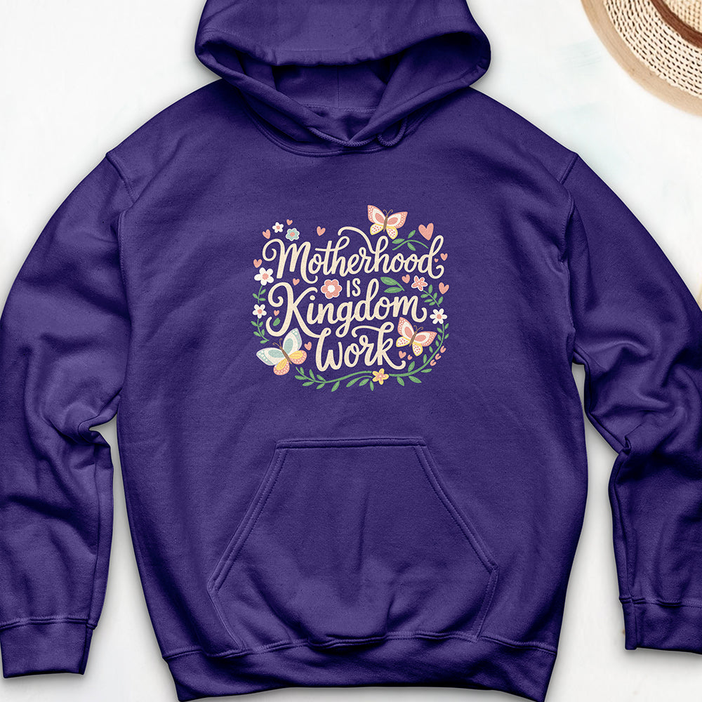 Motherhood is Kingdom Work Hooded Sweatshirt