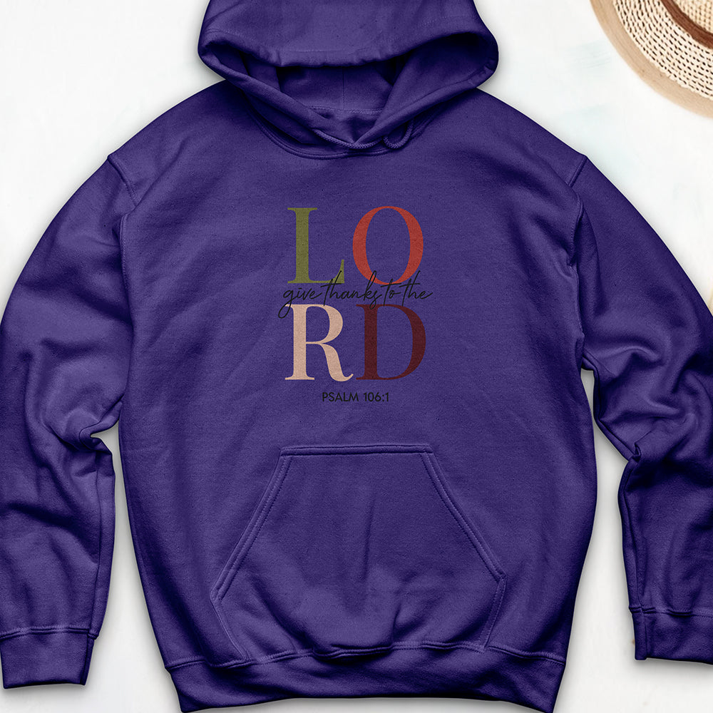 Give Thanks to the Lord Hooded Sweatshirt