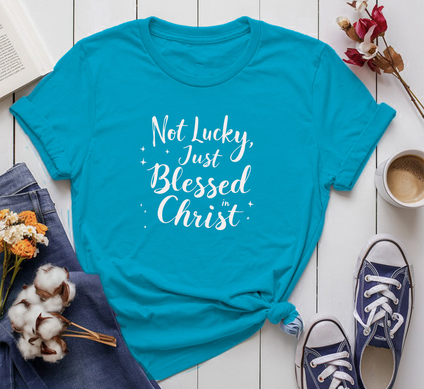 Not Lucky, Just Blessed In Christ