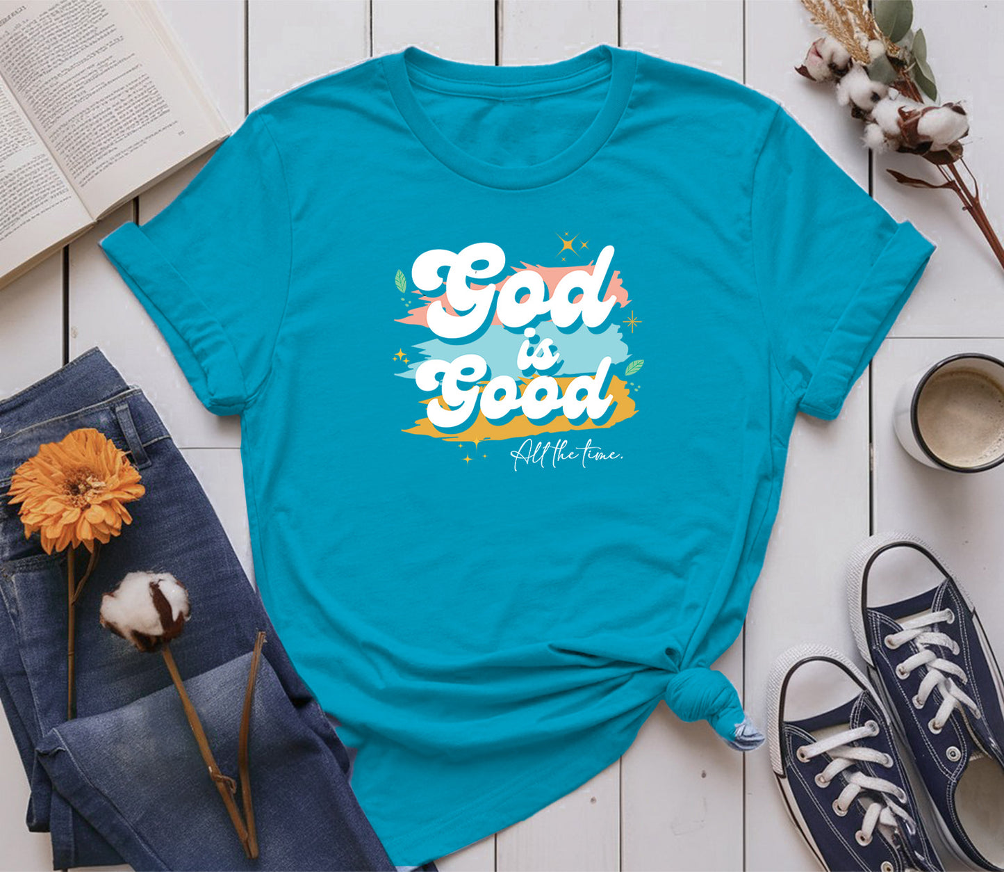 God Is Good All the Time